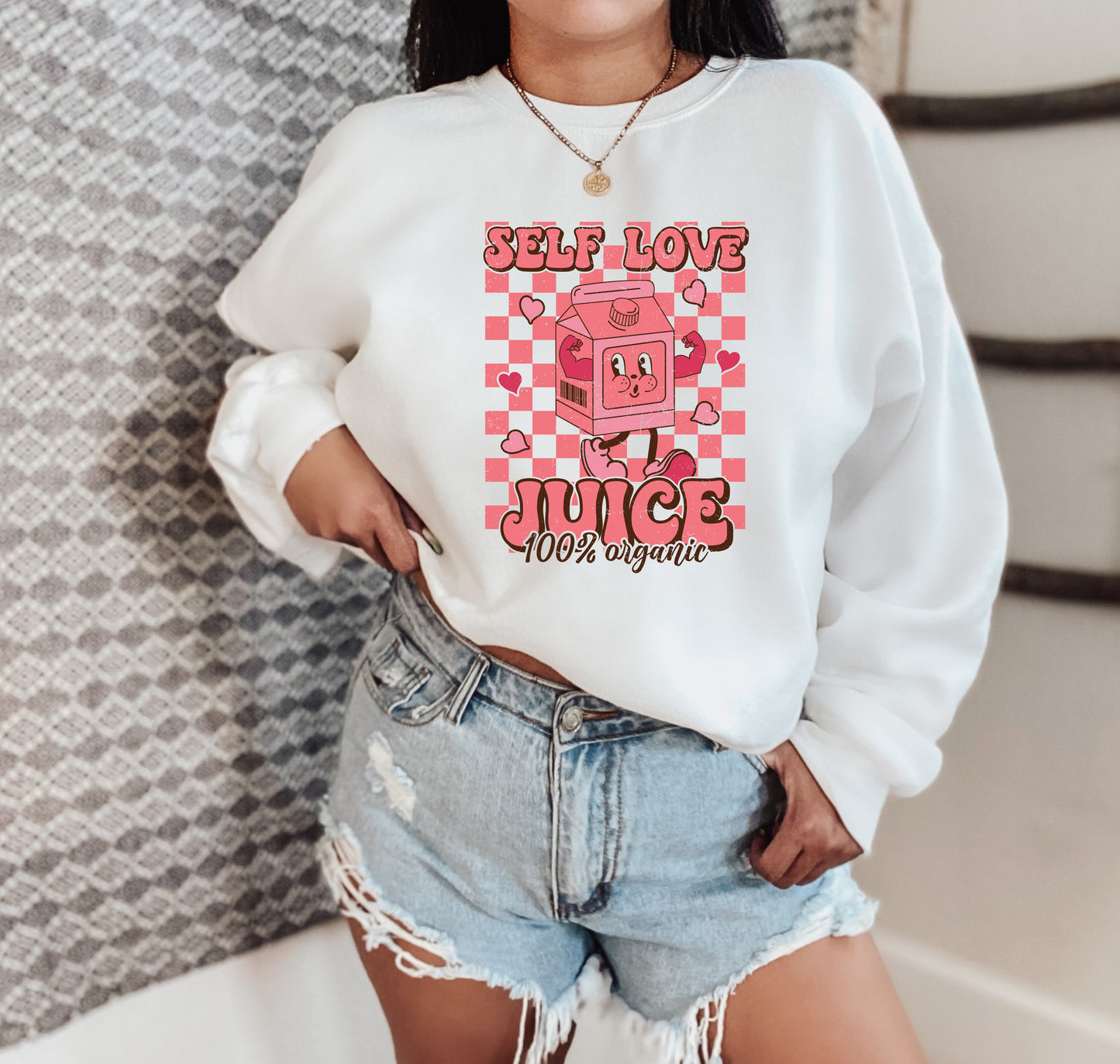 Valentine's Day Sweatshirt / Self Love juice / positivity sweatshirt crewneck